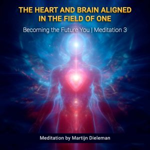 The Heart and Brain Aligned in the Field of One