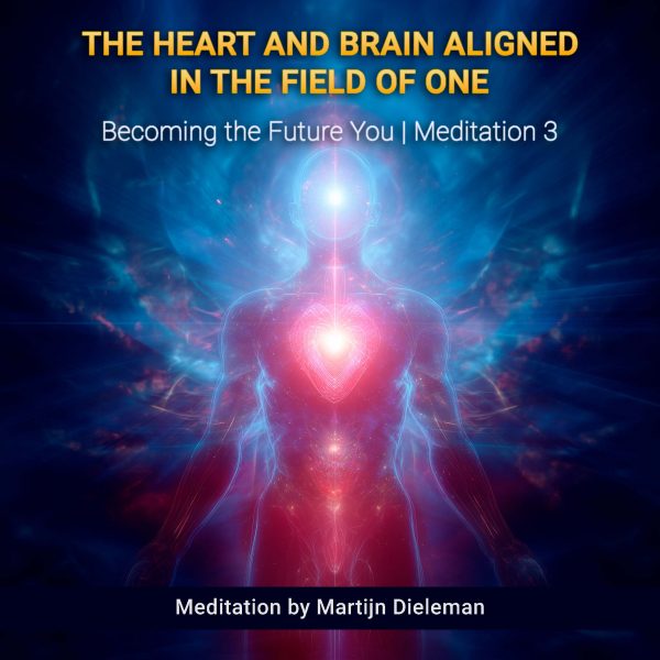 The Heart and Brain Aligned in the Field of One